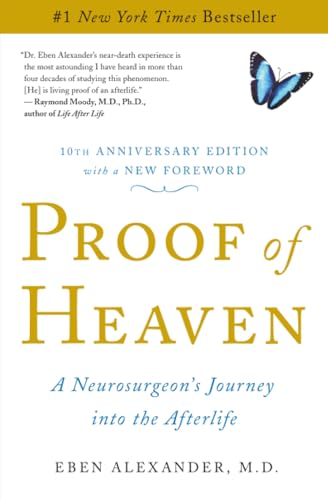 Proof of Heaven by Dr. Eben Alexander